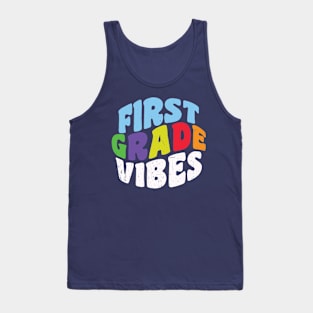 First Grade Back To School Vibes Tank Top